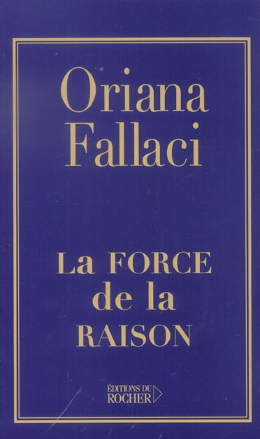 LA FORCE DE LA RAISON