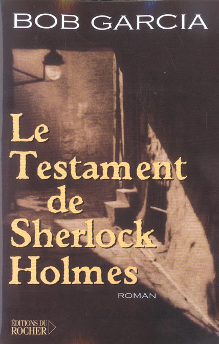 LE TESTAMENT DE SHERLOCK HOLMES