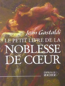 LE PETIT LIVRE DE LA NOBLESSE DE COEUR