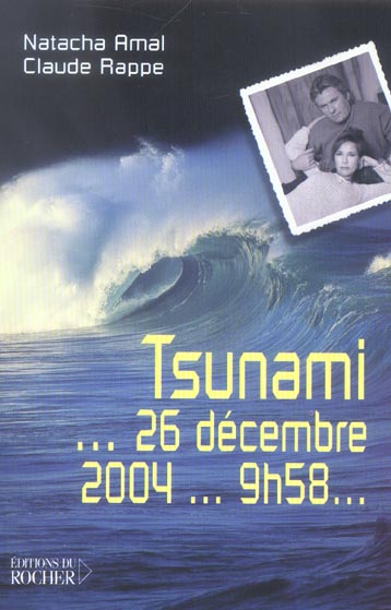 TSUNAMI  26 DECEMBRE 2004  9H58