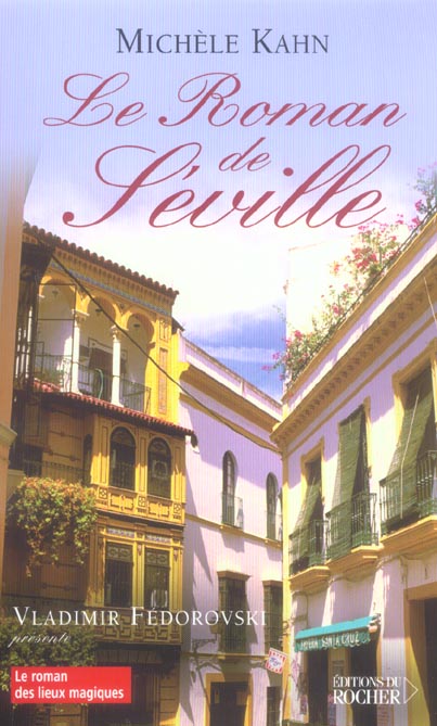 LE ROMAN DE SEVILLE