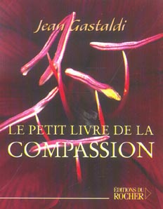 LE PETIT LIVRE DE LA COMPASSION