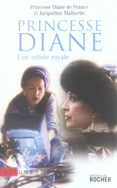 PRINCESSE DIANE - UNE ARTISTE ROYALE