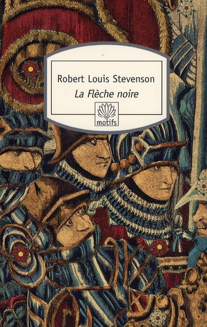 LA FLECHE NOIRE - UNE HISTOIRE DU TEMPS DE LA GUERRE DES DEUX-ROSES