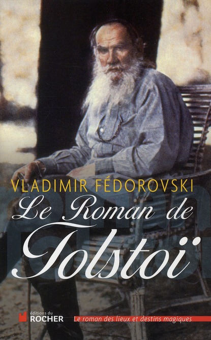 LE ROMAN DE TOLSTOI