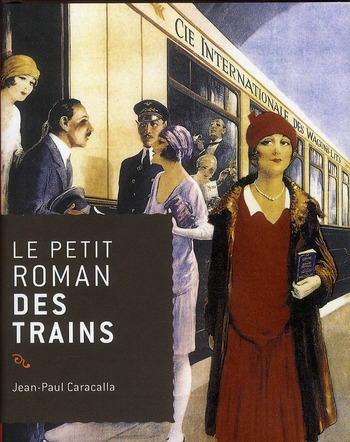 LE PETIT ROMAN DES TRAINS