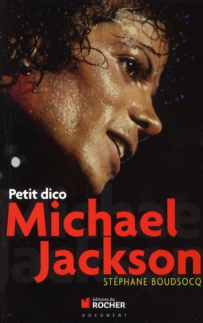 PETIT DICO MICHAEL JACKSON