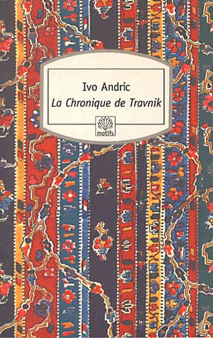 LA CHRONIQUE DE TRAVNIK