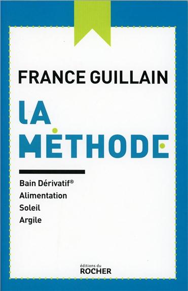 LA METHODE - BAIN DERIVATIF, ALIMENTATION, SOLEIL, ARGILE