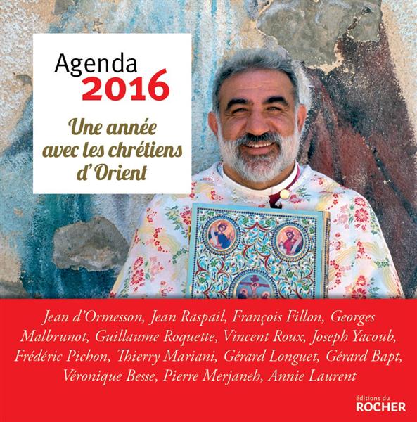 AGENDA 2016 - UNE ANNEE AVEC LES CHRETIENS D'ORIENT