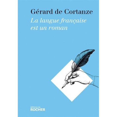 LA LANGUE FRANCAISE EST UN ROMAN