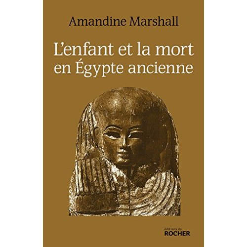 L'ENFANT ET LA MORT EN EGYPTE ANCIENNE