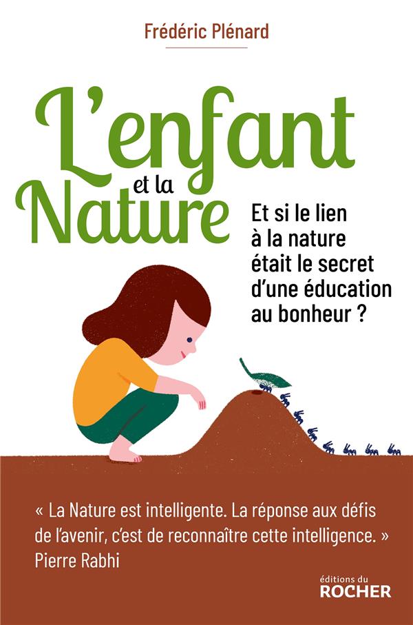 L'ENFANT ET LA NATURE - L'EVEIL AU LIEN