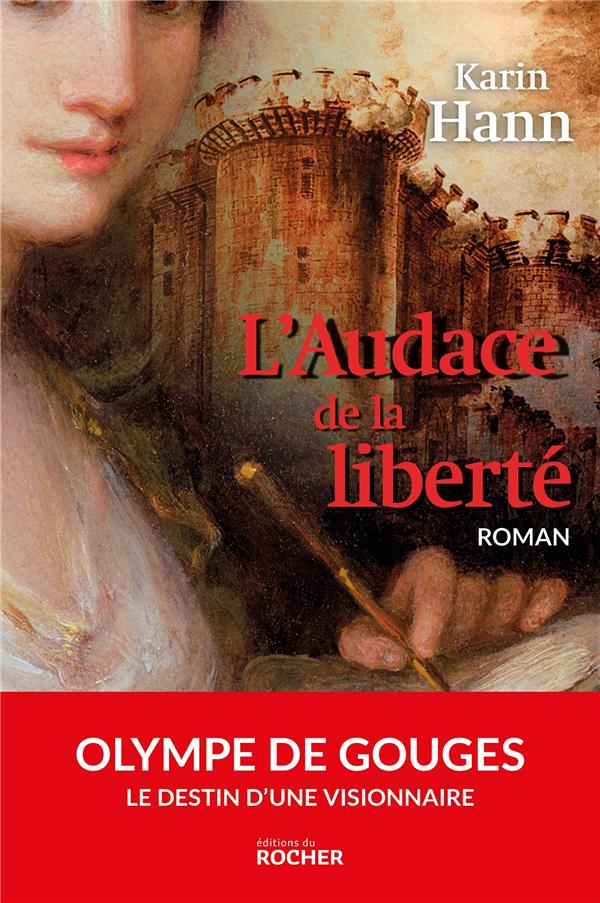 L'AUDACE DE LA LIBERTE