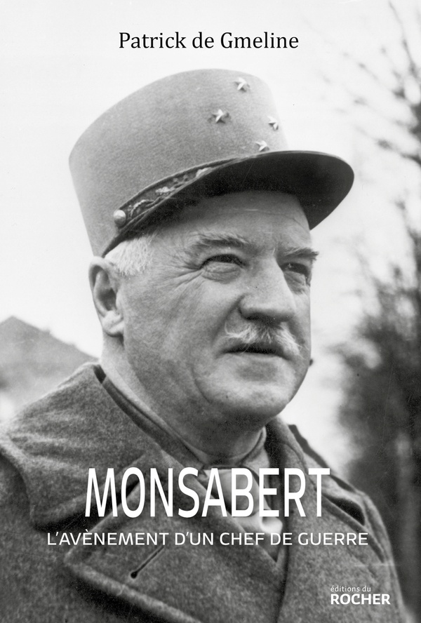 MONSABERT - L'AVENEMENT D'UN CHEF DE GUERRE