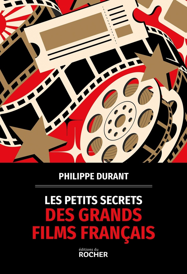 LES PETITS SECRETS DES GRANDS FILMS FRANCAIS