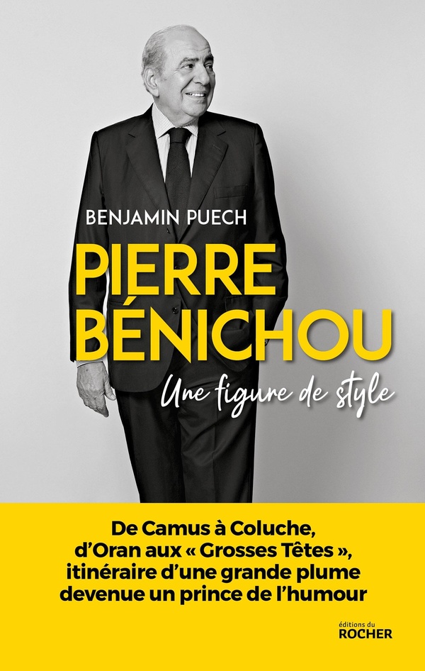 PIERRE BENICHOU, UNE FIGURE DE STYLE