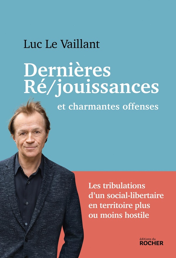DERNIERES RE/JOUISSANCES ET CHARMANTES OFFENSES
