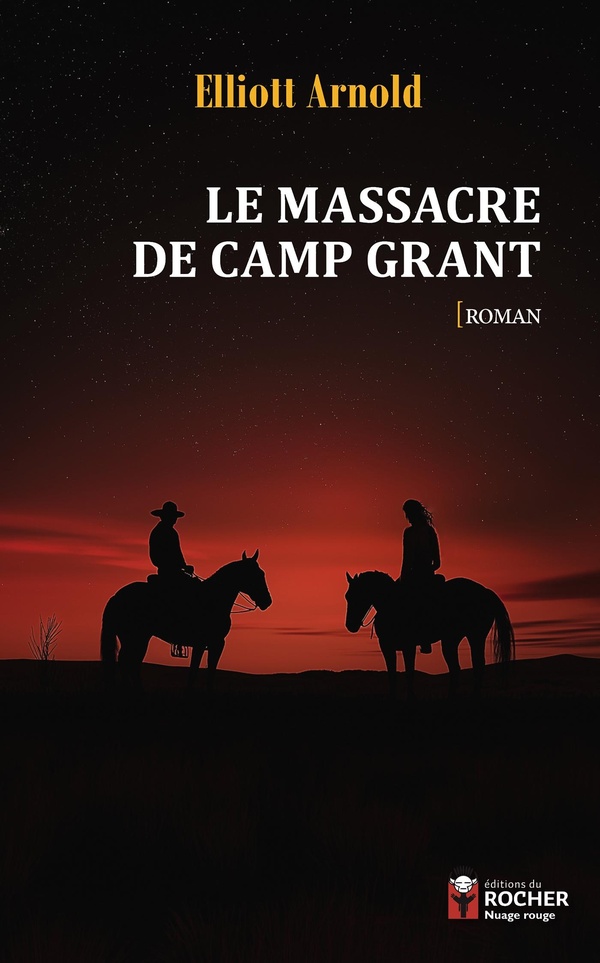 LE MASSACRE DE CAMP GRANT
