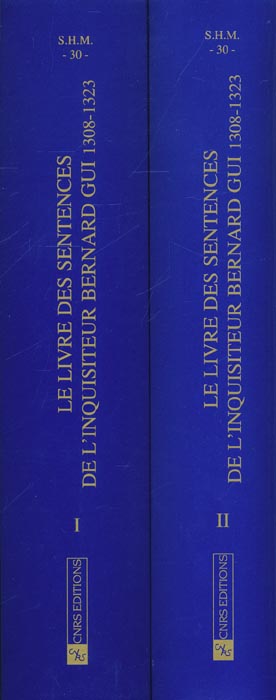 LE LIVRE DES SENTENCES DE L'INQUISITEUR BERNARD GUI 1308-1323. COFRET 2 VOL.