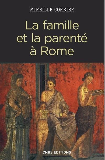 LA FAMILLE ET LA PARENTE A ROME