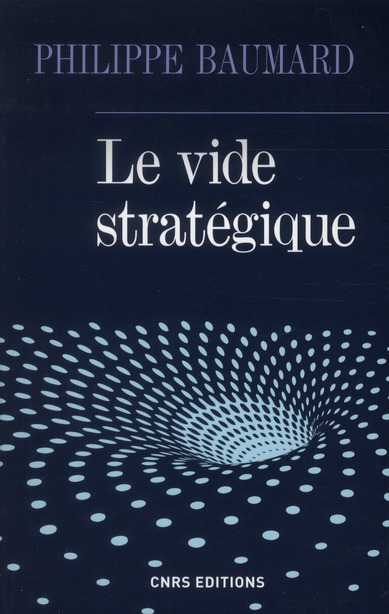 LE VIDE STRATEGIQUE