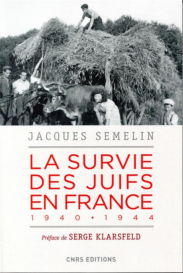 LA SURVIE DES JUIFS EN FRANCE 1940-1944