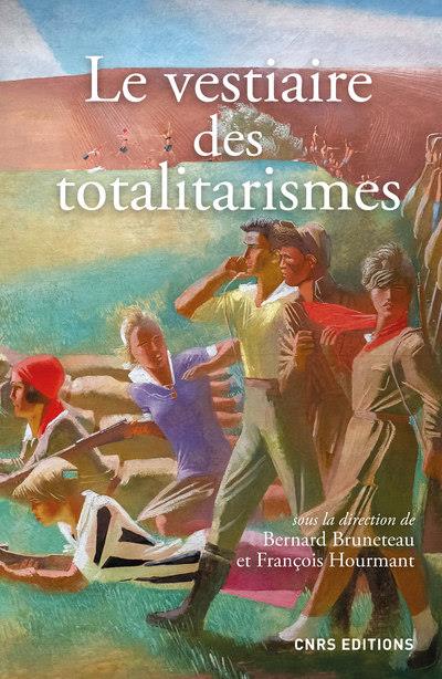 LE VESTIAIRE DES TOTALITARISMES