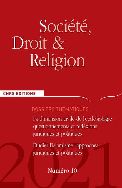 SOCIETE, DROIT ET RELIGION 10. LA DIMENSION CIVILE DE L'ECCLESIOLOGIE