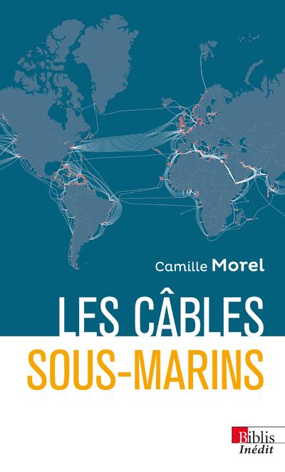 LES CABLES SOUS-MARINS