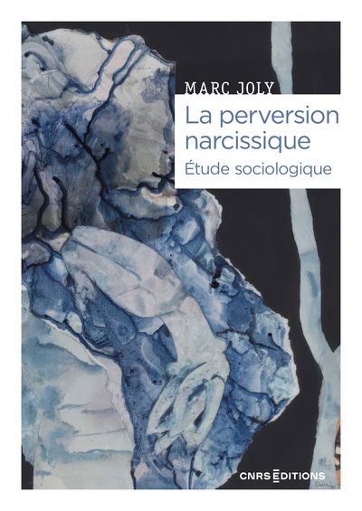 LA PERVERSION NARCISSIQUE - ETUDE SOCIOLOGIQUE