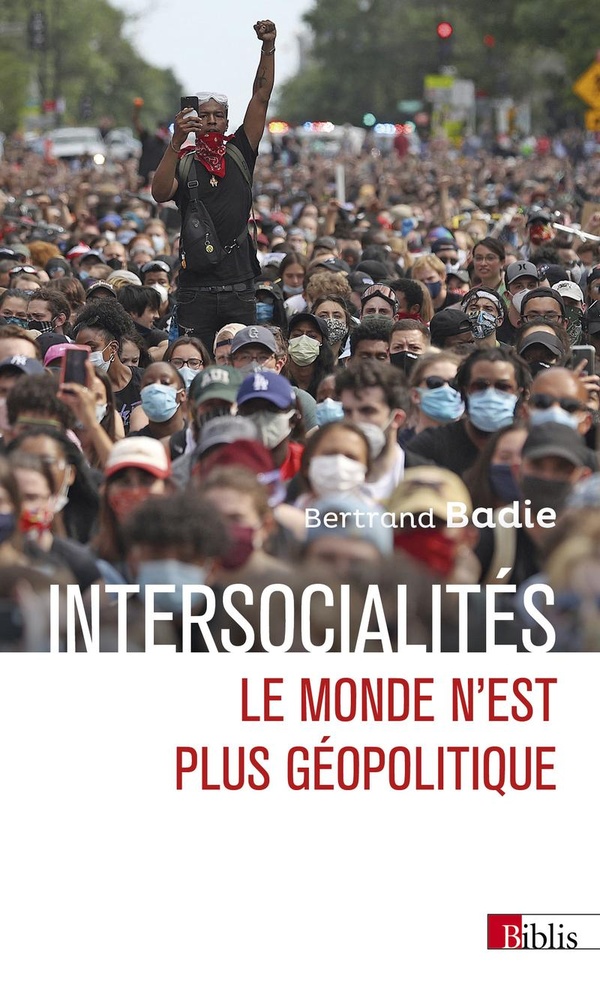 INTERSOCIALITES - LE MONDE N'EST PLUS GEOPOLITIQUE