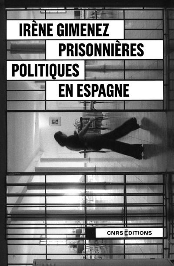 PRISONNIERES POLITIQUES EN ESPAGNE - FIN ET SORTIE DE DICTATURE