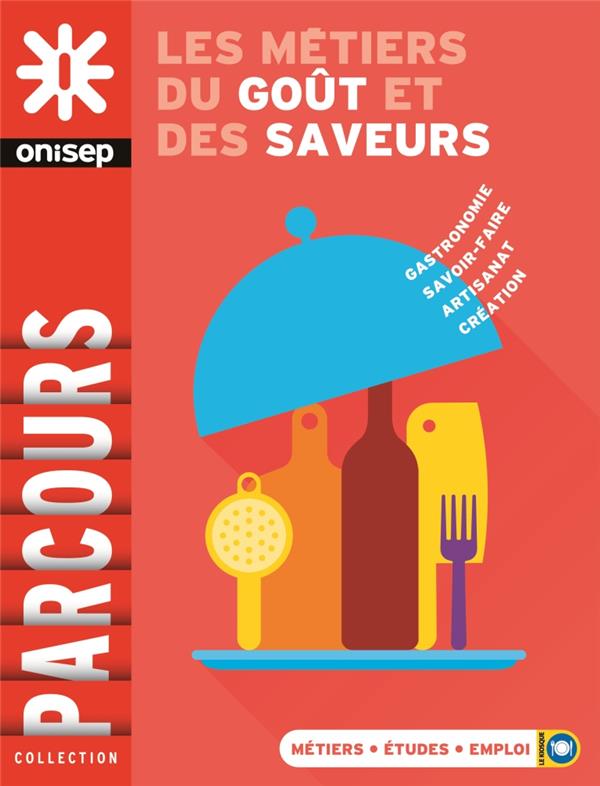 LES METIERS DU GOUT ET DES SAVEURS