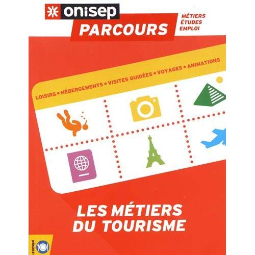 LES METIERS DU TOURISME
