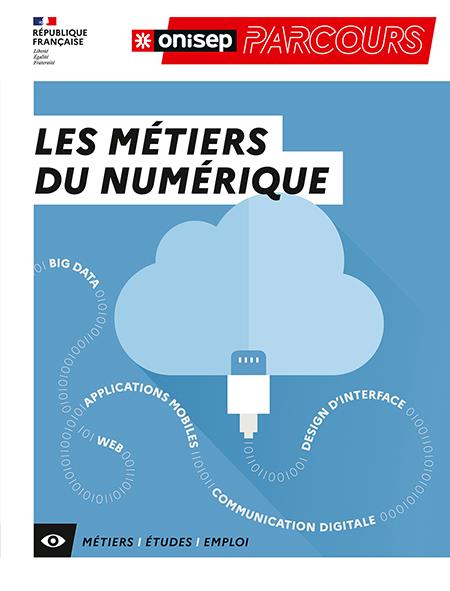 LES METIERS DU NUMERIQUE