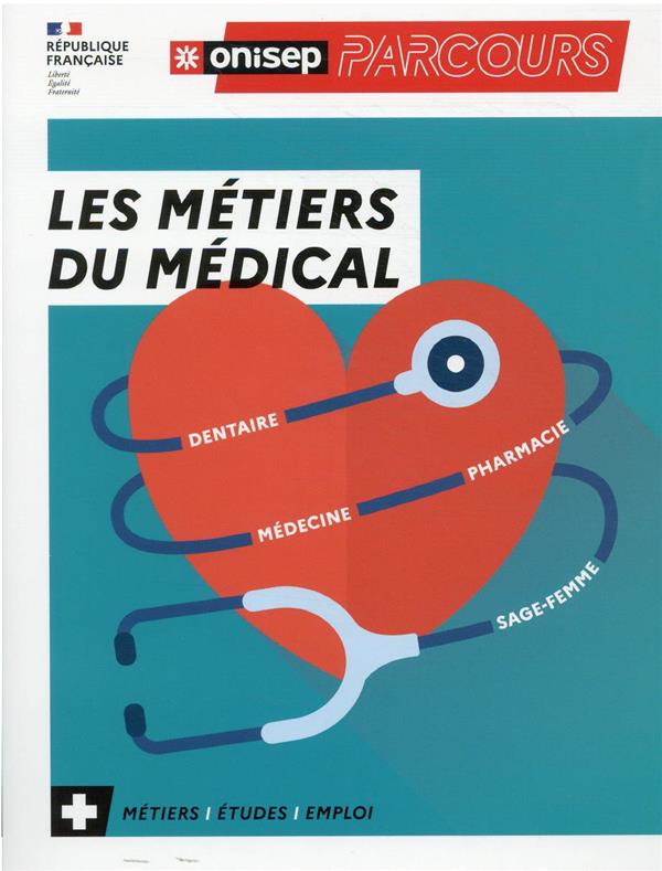 LES METIERS DU MEDICAL