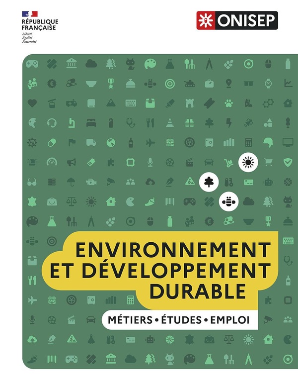 LES METIERS DE L'ENVIRONNEMENT ET DU DEVELOPPEMENT DURABLE