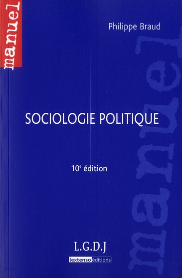 SOCIOLOGIE POLITIQUE,10EME EDITION
