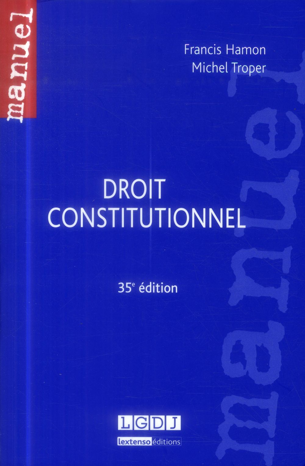 DROIT CONSTITUTIONNEL, 35EME ED