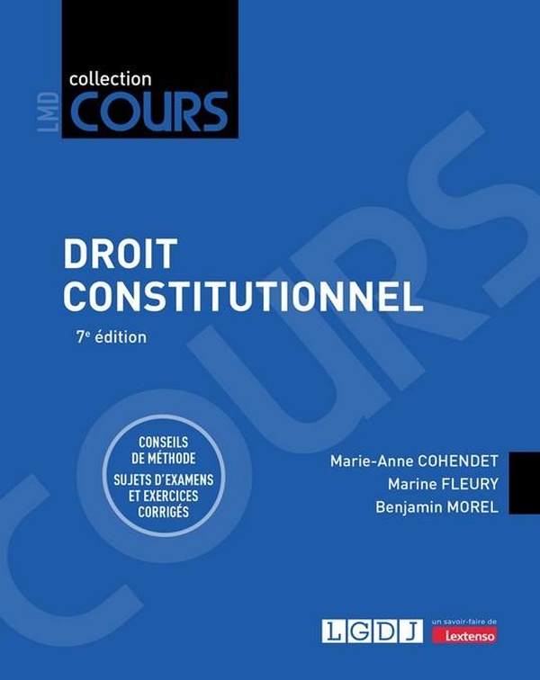 DROIT CONSTITUTIONNEL - CONSEILS DE METHODES. SUJETS D'EXAMENS ET EXERCICES CORRIGES