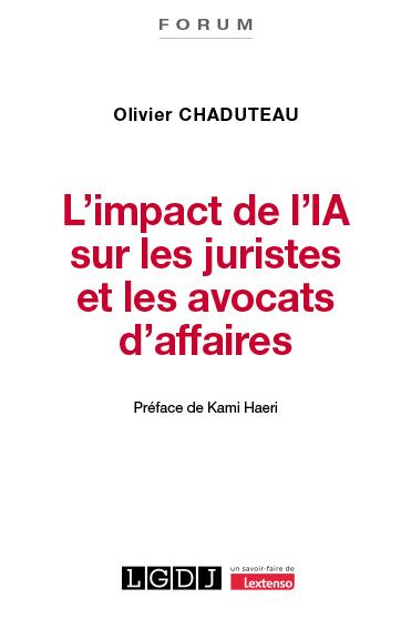 L'IMPACT DE L'IA SUR LES JURISTES ET LES AVOCATS D'AFFAIRES