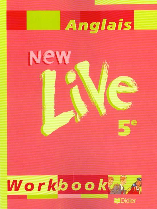NEW LIVE ANGLAIS 5E LV1 - CAHIER D'EXERCICES