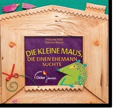 DIE KLEINE MAUS DIE EINEN EHEMANN SUCHTE (LA SOURIS QUI CHERCHAIT UN MARI - BILINGUE ALLEMAND)