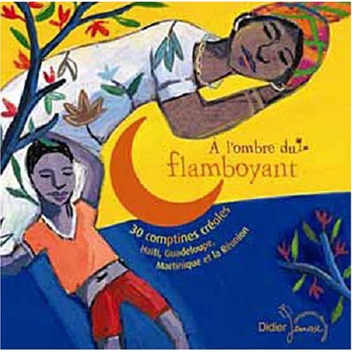 A L'OMBRE DU FLAMBOYANT (CD)