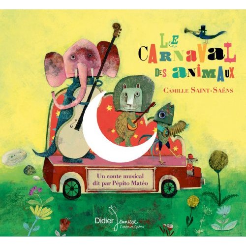 LE CARNAVAL DES ANIMAUX (CD)