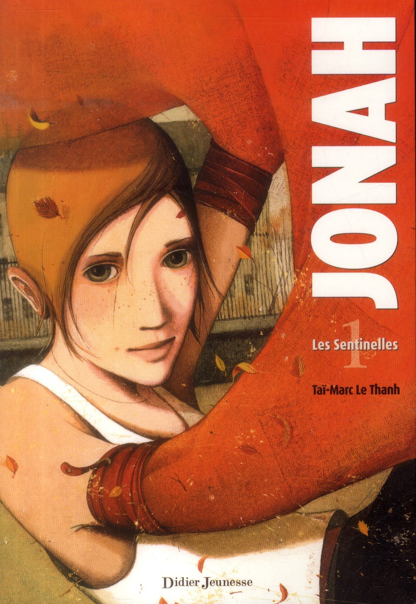 JONAH, LES SENTINELLES - TOME 1