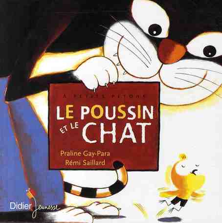 LES P'TITS DIDIER - T09 - LE POUSSIN ET LE CHAT - POCHE