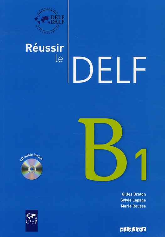 REUSSIR LE DELF B1 - LIVRE + CD