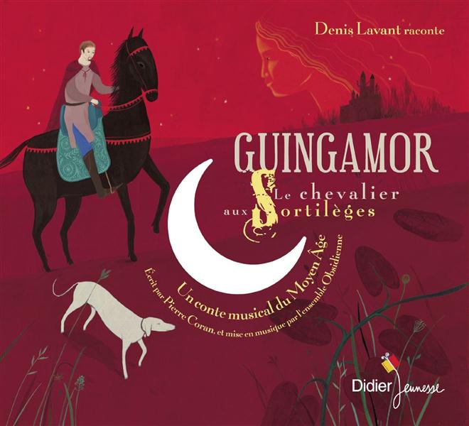 GUINGAMOR, LE CHEVALIER AUX SORTILEGES (CD)